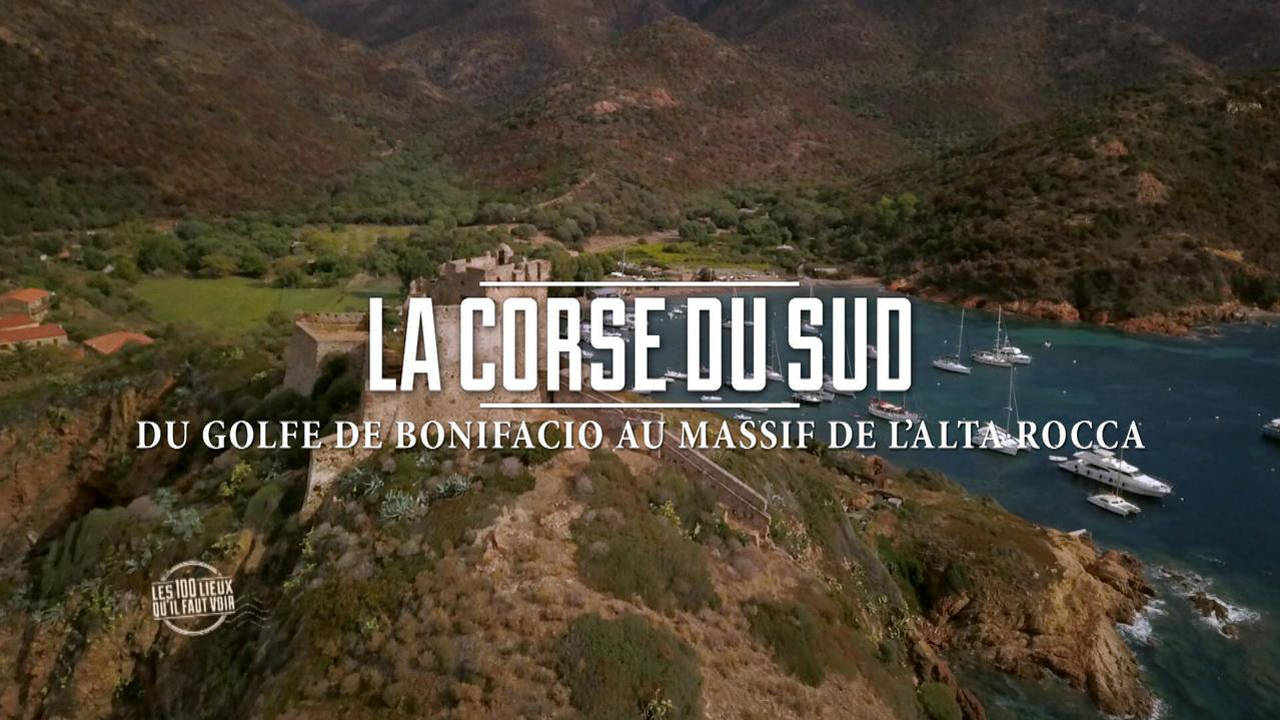 La Corse du Sud, du Golfe de Bonifacio au...